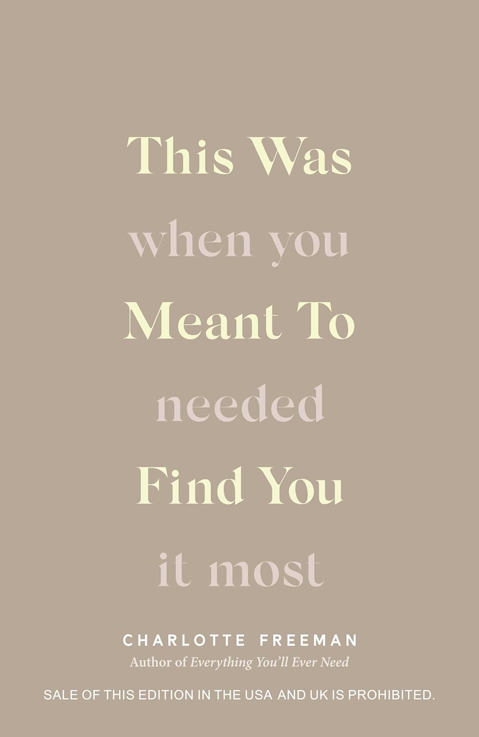 This Was When You Meant To Needed Find You It Most